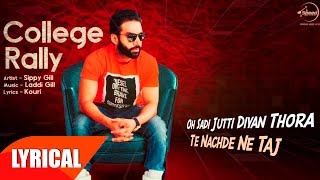 College Rally ( Lyrical Video ) Sippy Gill | Speed Records