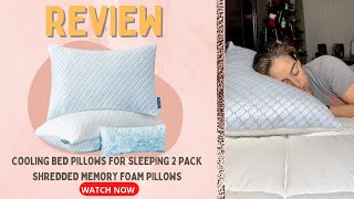 Cooling Bed Pillows for Sleeping 2 Pack Shredded Memory Foam Pillows Review