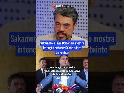 Sakamoto: Flávio Bolsonaro mostra intenção de fazer Constituinte travestida