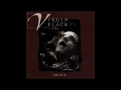 Virgin Black - Trance (Full EP)