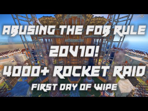 ABUSING THE FOB RULE! | 4000+ ROCKET RAID | CORED BASE! | FIRST DAY OF WIPE!!