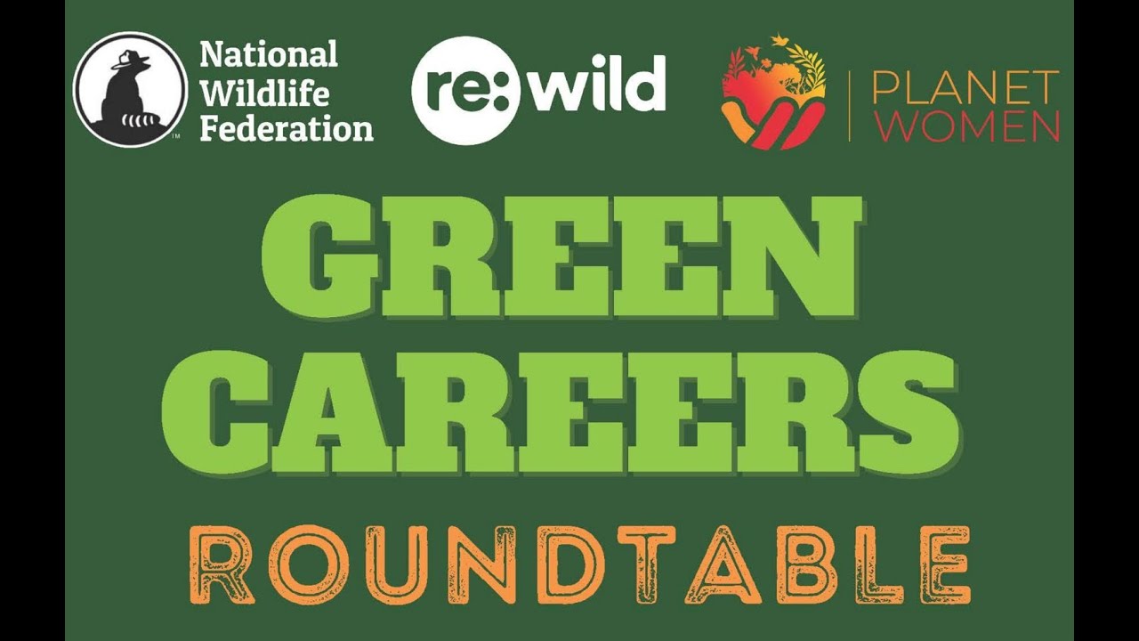 NWF Green Careers Roundtable 2022