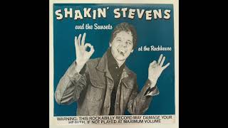 Shakin&#39; Stevens And The Sunsets - Sexy Ways