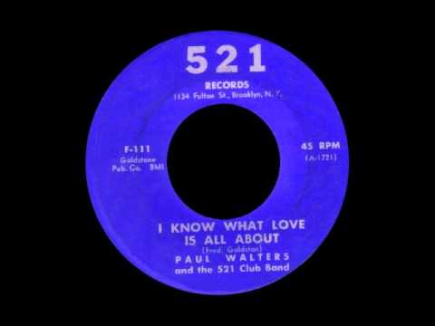 Paul Walters and The 521 Club Band - I Know What Love Is All About