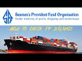 How To Check Seaman S Provident Fund Seafarer PF Balance Check SPFO