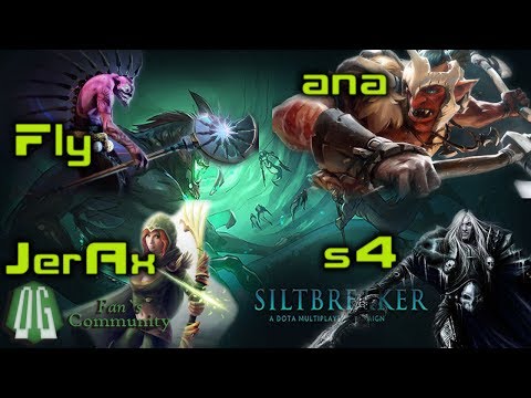 OG plays Siltbreaker (ana  s4 Fly JerAx ) - Dota 2