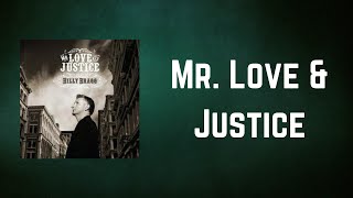 Billy Bragg - Mr  Love &amp; Justice (Lyrics)