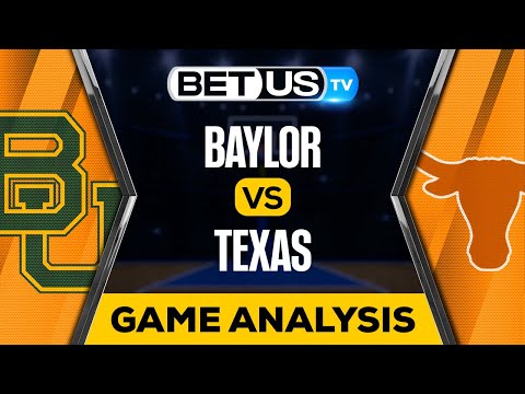 Baylor vs Texas: Predictions & Preview 01/30/2023