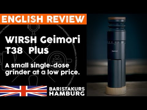 Single Dose Grinder Geimori T38 Plus review