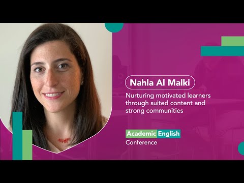 Nahla Al Malki - Nurturing motivated learners through suited content and strong communities
