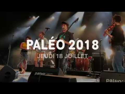 Paléo 2018 - Jeudi 19 juillet