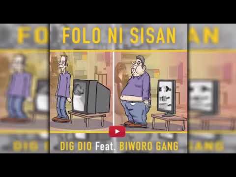 Dig Dio feat Biworo Gang - Folo Ni Sisan