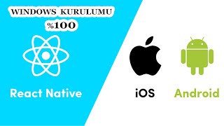 React Native %100 Kurulumu - Windows Mobil Uygulama Geliştirme