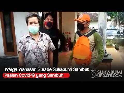 Video: Warga Wanasari Surade Sukabumi Sambut Pasien Covid-19 yang Sembuh