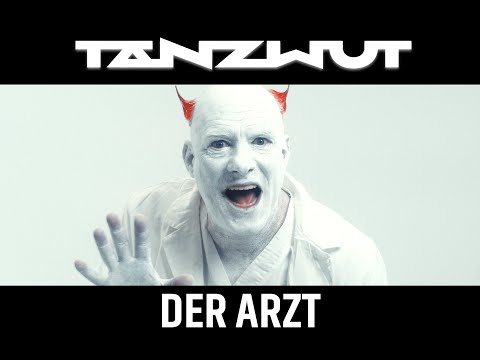 TANZWUT - Der Arzt (Official Video)