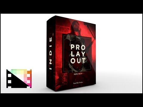 ProLayout Indie - Professional Templates for Final Cut Pro X - Pixel Film Studios