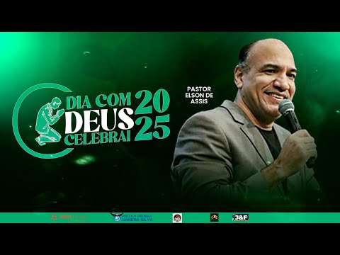 Pastor Elson de Assis | Celebrate a Day with God 2025