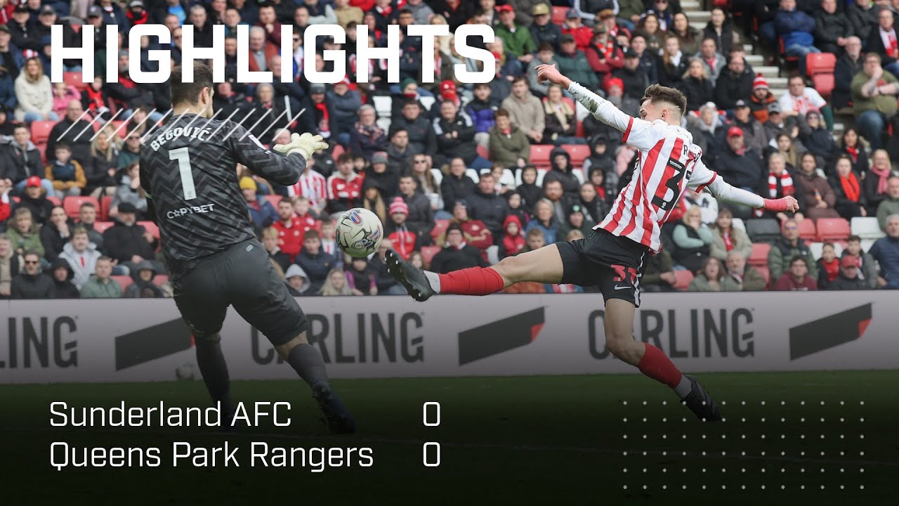Sunderland vs Queens Park Rangers highlights