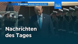 Nachrichten des Tages | 24. Mai 2026 - Mittagsausgabe