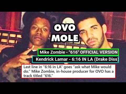 Mike Zombie Is The Mole In Drake's Camp Kendrick Lamar 6:16 Explained