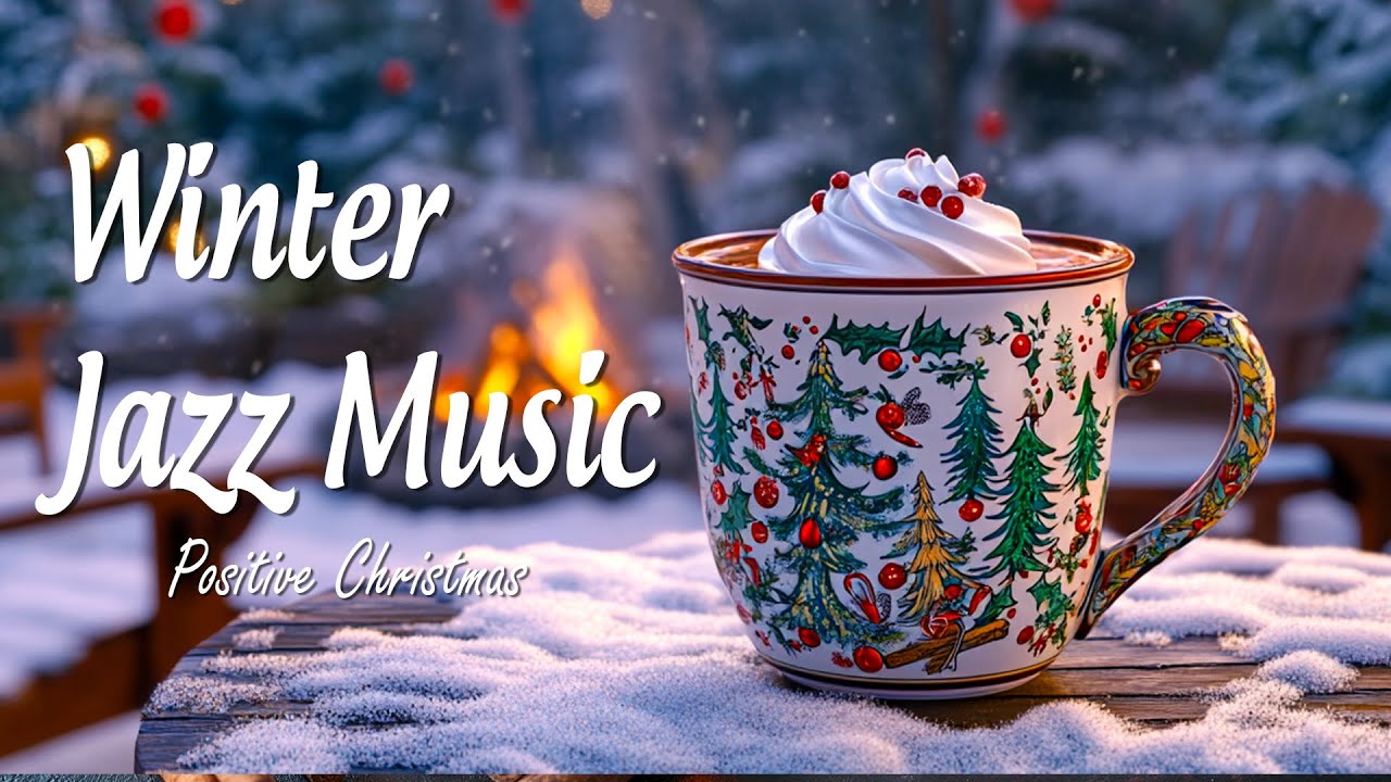 Relaxing Piano Jazz Music ☕ Morning Winter Jazz and Sweet Winter Bossa Nova for Good Mood