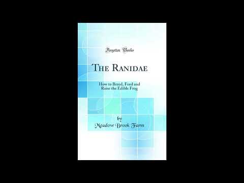 The Ranidae: How to Breed, Feed and Raise the Edible Frog by Meadow Brook Farm — free full audiobook