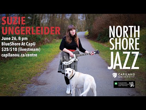 Suzie Ungerleider Plays BlueShore June 26