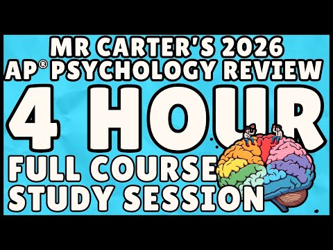 AP Psychology Full Course Review (4-Hour Study Session) - Mr Carter's Guide