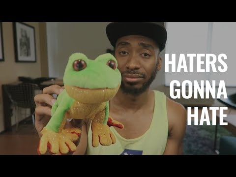 HOW TO DEAL WITH HATERS