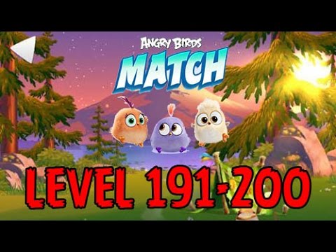 Angry Birds Match - LEVEL 191-200 - CAMPING TRIP - HIKING HANNA - Gameplay - EP15