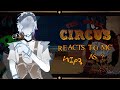 2x THE FREAK CIRCUS React To He They Mc As Random Character WIP 3 By Syewh1