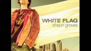 Shaun Groves - Amen