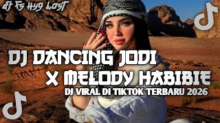 Download lagu DJ DANCING JODI X MELODY HABIBIE X TUJH MEIN RAB DIKHTA HAI VIRAL DI TIKTOK TERBARU 2026 !!! mp3
