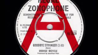 Orange Bicycle   Goodbye Stranger RZ 3029 1971