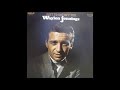 Waylon Jennings I Got You