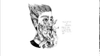 Tale of Us, The/Das - Fresh Water • (Original Mix)[Life And Death]