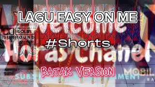 Download lagu LAGU EASY ON ME | BATAK VERSION | Dolby Surround | 4K | #shorts mp3 Download lagu LAGU EASY ON ME | BATAK VERSION | Dolby Surround | 4K | #shorts mp3