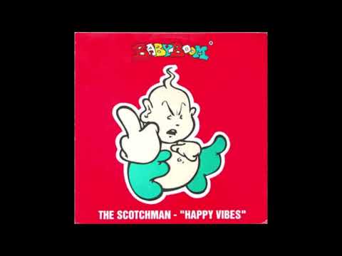 The Scotchman - Happy Vibes (1995)