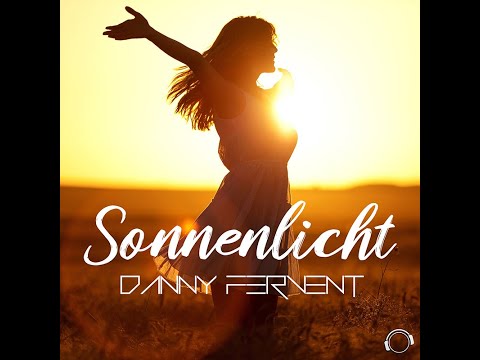 Danny Fervent - Sonnenlicht (FluXx Remix Edit)