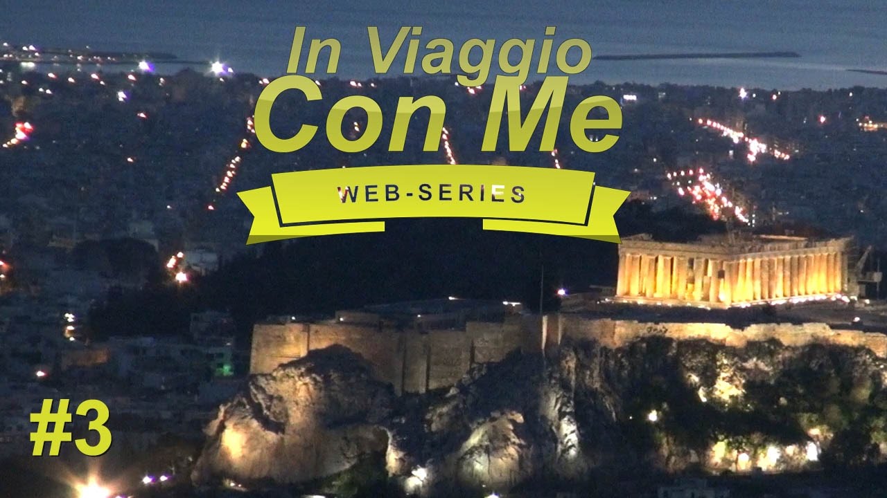 Atene - Capitale europea tutta da scoprire - Episodio n. 3