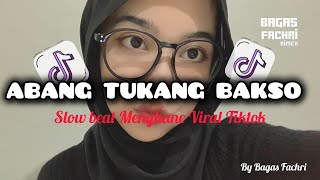 Download lagu DJ ABANG TUKANG BAKSO SLOW BEAT MENGKANE VIRAL TIKTOK BY Bagas Fachri mp3