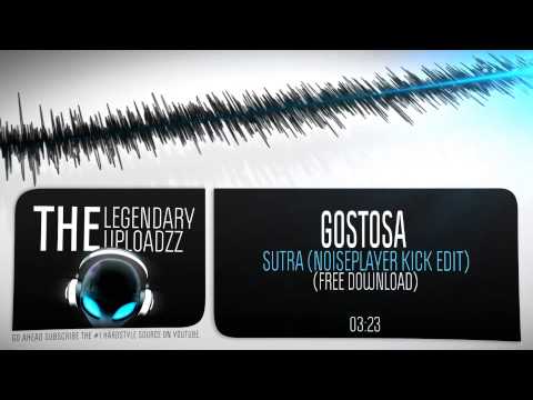 Gostosa - Sutra (Noiseplayer Kick Edit)