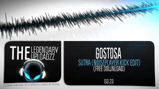 Gostosa - Sutra (Noiseplayer Kick Edit)