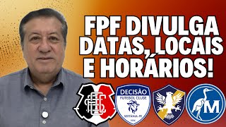 FEDERAÇÃO PERNAMBUCANA DIVULGA DATAS, HORÁRIOS E LOCAIS DE SANTA CRUZXDECISÃO E RETRÔXMAGUARY! 