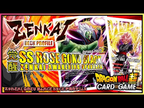 ZENKAI BOOST BT18 Goku Black Wish Deck Profile