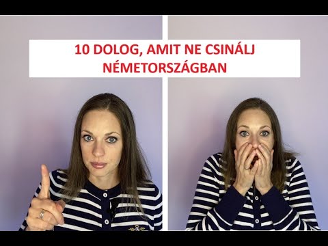 10 DOLOG, AMIT NE CSINÁLJ NÉMETORSZÁGBAN - ha jòt akarsz magadnak