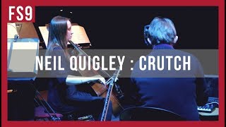 Crash Ensemble Perform : Neil Quigley - Crutch