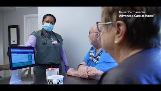 Advanced Care at Home | Kaiser Permanente