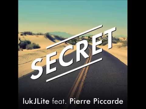 Secret lukJLite feat. Pierre Piccarde
