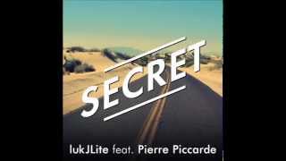 Secret lukJLite feat. Pierre Piccarde